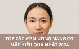 Vên uống nâng cơ mặt