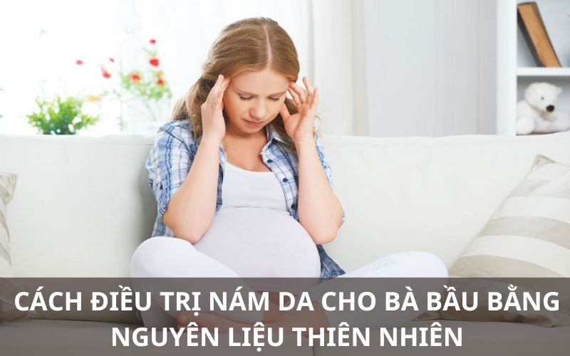 Cách điều trị nám da cho bà bầu