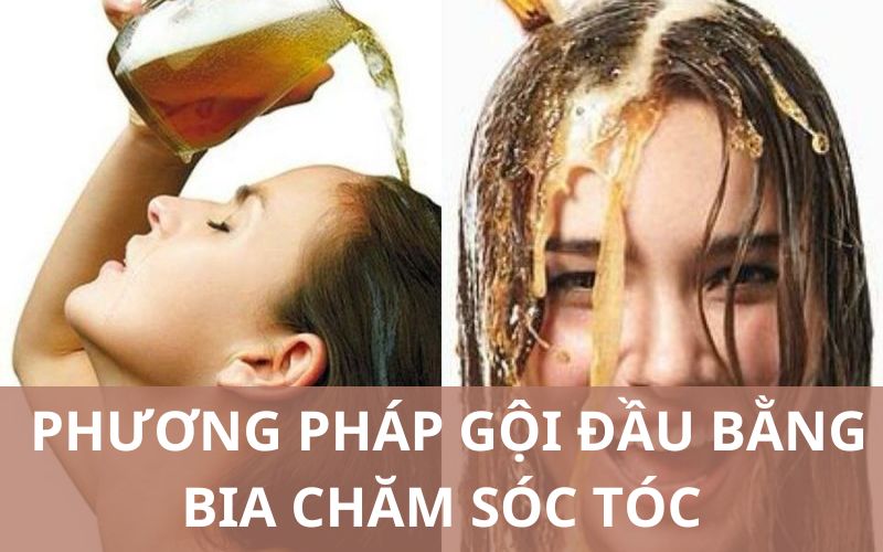 Cách gội đầu với bia hiệu quả cao