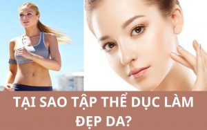 Tập thể dục làm đẹp da