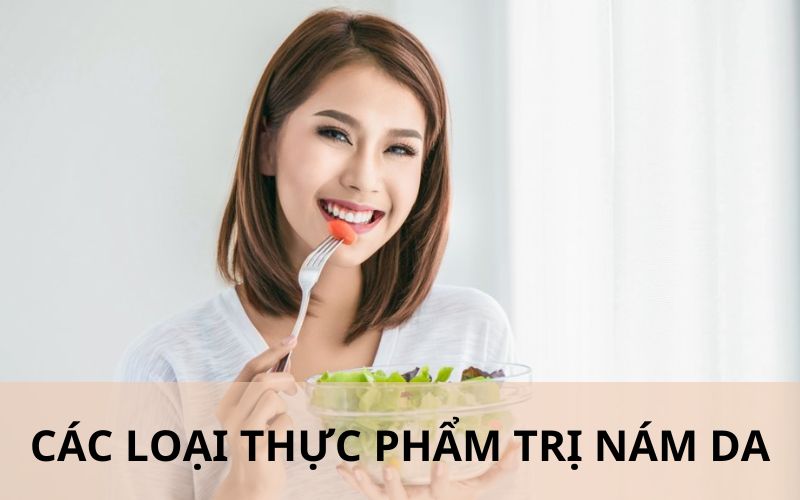 Các loại thực phẩm trị nám