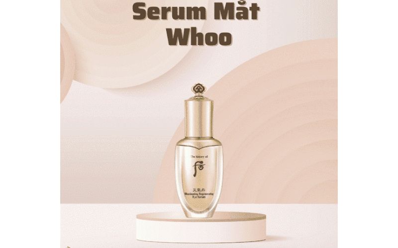 Serum trị thâm mắt đến từ thương hiệu Whoo